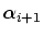 $ \alpha _{i+1}$