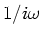 $ 1/i\omega $