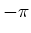 $ -\pi$