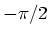 $ -\pi/2$