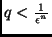 $ q<\frac{1}{\epsilon^n}$