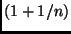 $ (1+1/n)$
