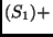 $\displaystyle (S_1)+$
