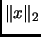 $ \Vert x\Vert _2$