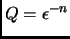 $ Q=\epsilon^{-n}$