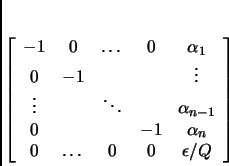 \begin{displaymath}
% latex2html id marker 1689\left[
\begin{array}{ccccc}
-1...
...n \\
0 & \ldots & 0 & 0 & \epsilon/Q \\
\end{array}\right]
\end{displaymath}