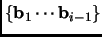 $ \{{\mathbf{b}}_1\cdots{\mathbf{b}}_{i-1}\}$