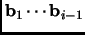 $ {\mathbf{b}}_1\cdots{\mathbf{b}}_{i-1}$