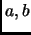 $ a,b$