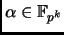 $ \alpha\in{\mathbb{F}}_{p^k}$