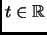 $ t\in \mathbb{R}$