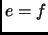 $ e=f$