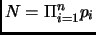 $ N=\Pi_{i=1}^np_i$