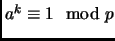 $ a^k\equiv 1 \mod p$