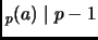 $ _p(a)\mid p-1$