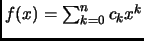 $ f(x)=\sum_{k=0}^n c_kx^k$