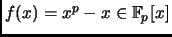 $ f(x)=x^p-x\in\mathbb{F}_p[x]$