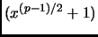 $ (x^{(p-1)/2}+1)$