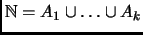 $ \mathbb{N}=A_1\cup\ldots\cup A_k$