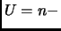 $ U=n-$