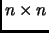 $ n\times n$