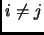$ i\neq j$
