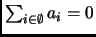 $ \sum_{i\in\emptyset}a_i = 0$
