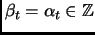 $ \beta_t =\alpha_t \in {\mathbb{Z}}$