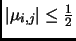 $ \vert\mu_{i,j}\vert \le \frac{1}{2}$