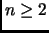 $ n\geq2$