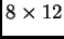 $ 8\times 12$