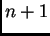 $ n+1$