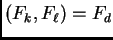 $ (F_k, F_{\ell})=F_d$