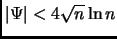 $ \vert\Psi\vert < 4 \sqrt{n} \ln n$