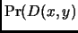 $\displaystyle \Prob(D(x,y)$