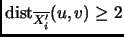 $ {\mathrm {dist}}_{\overline{X_i'}} (u,v) \ge 2$