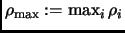 $ \rho_{\max} := \max_i \rho_i$
