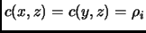 $ c(x,z) = c(y,z) = \rho_i$