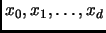 $ x_0, x_1, \dots, x_d$