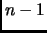 $ n-1$