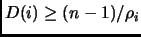 $ D(i) \ge (n-1)/\rho_i$