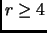 $ r\ge 4$