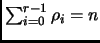 $ \sum_{i=0}^{r-1} \rho_i = n$