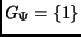$ G_{\Psi} = \{1\}$