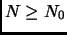 $ N\geq N_0$