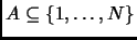 $ A\subseteq \{1,\dots,N\}$